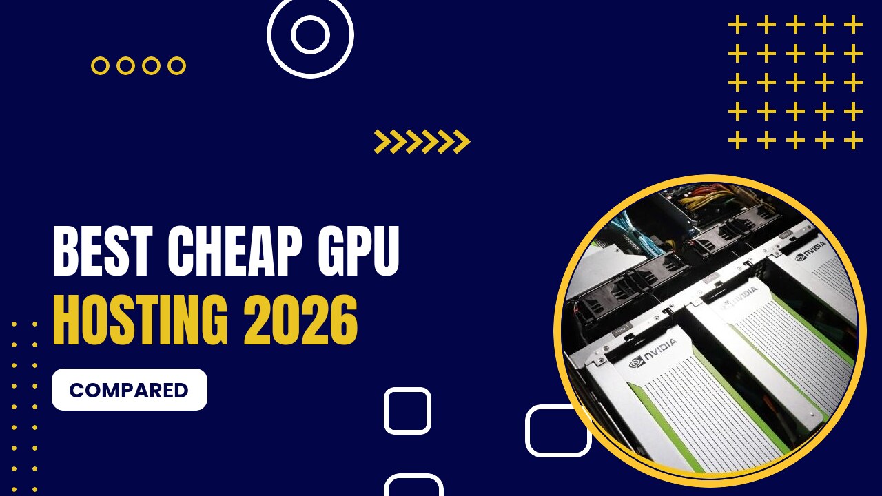 Best Cheap Gpu Hosting 2026