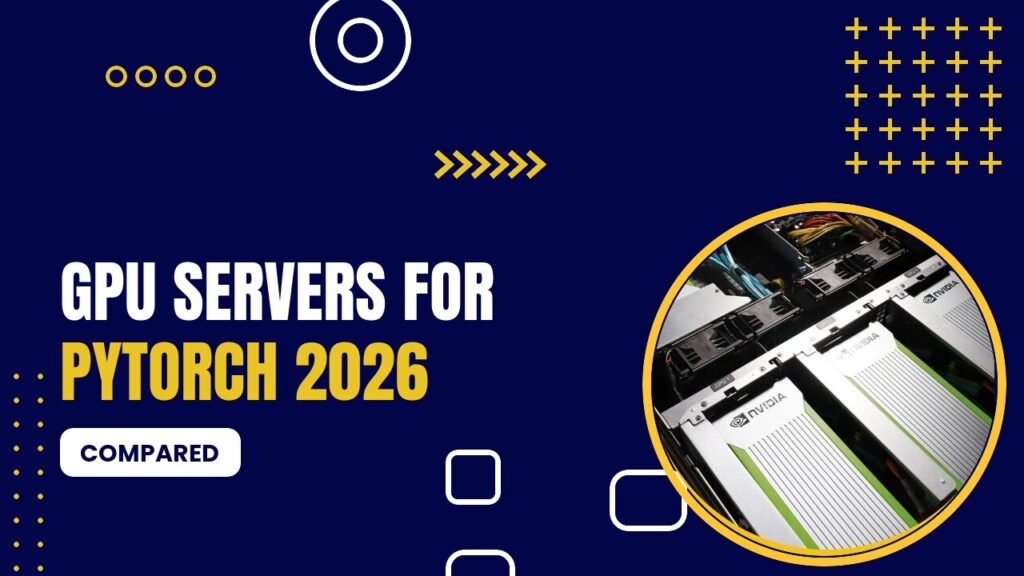 Gpu Servers For Pytorch 2026