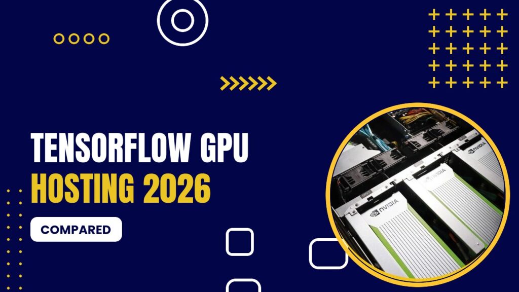 Tensorflow Gpu Hosting 2026