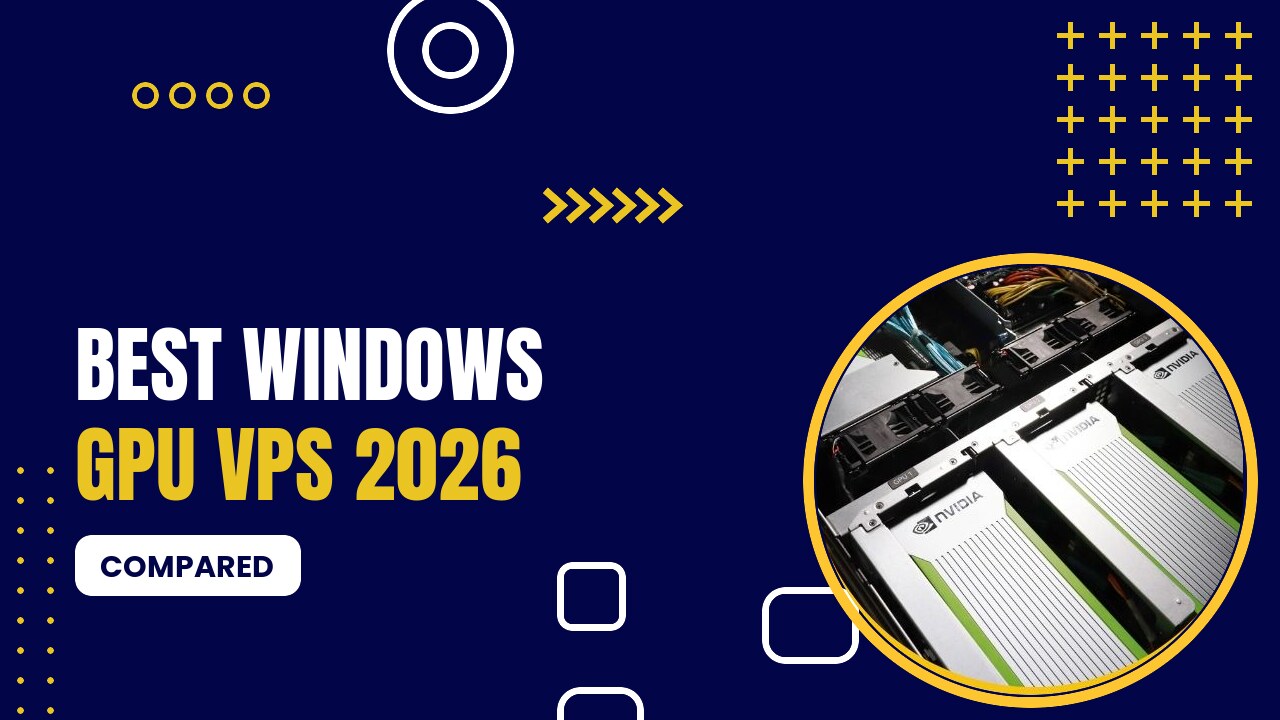 Best Windows Gpu Vps 2026