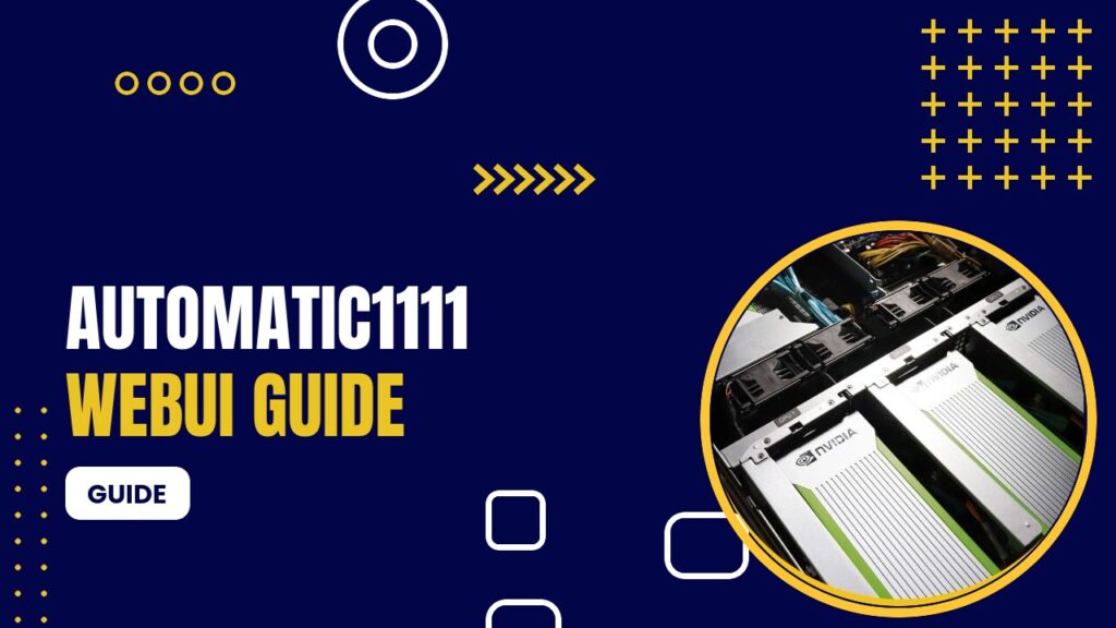 Automatic1111 Webui Guide