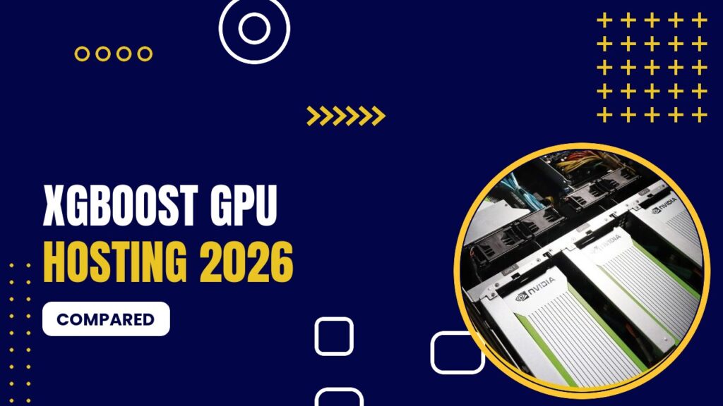 Xgboost Gpu Hosting 2026